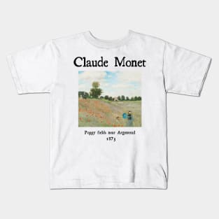 Poppy fields near Argenteuil by Claude Monet Kids T-Shirt